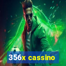 356x cassino